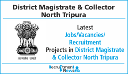 District Magistrate & Collector North Tripura